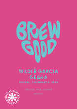 Load image into Gallery viewer, Brew Good - Wilder Garcia (Washed Geisha, Peru)