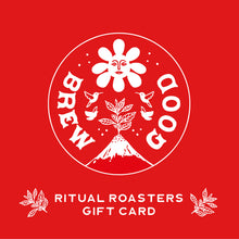 Load image into Gallery viewer, Ritual Roasters Online Gift Card